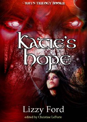 [Rhyn Trilogy 02] • Katie's Hope (Rhyn Trilogy, Book Two)